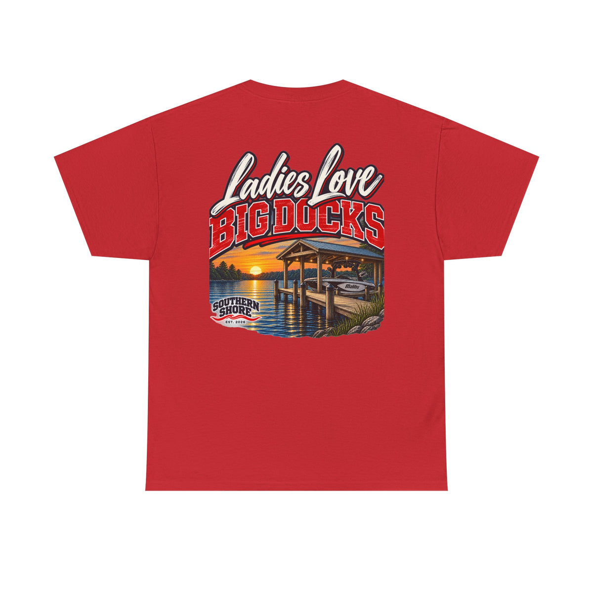 Ladies Love Big Docks T-Shirt — Southern Shore Dock Life Tee