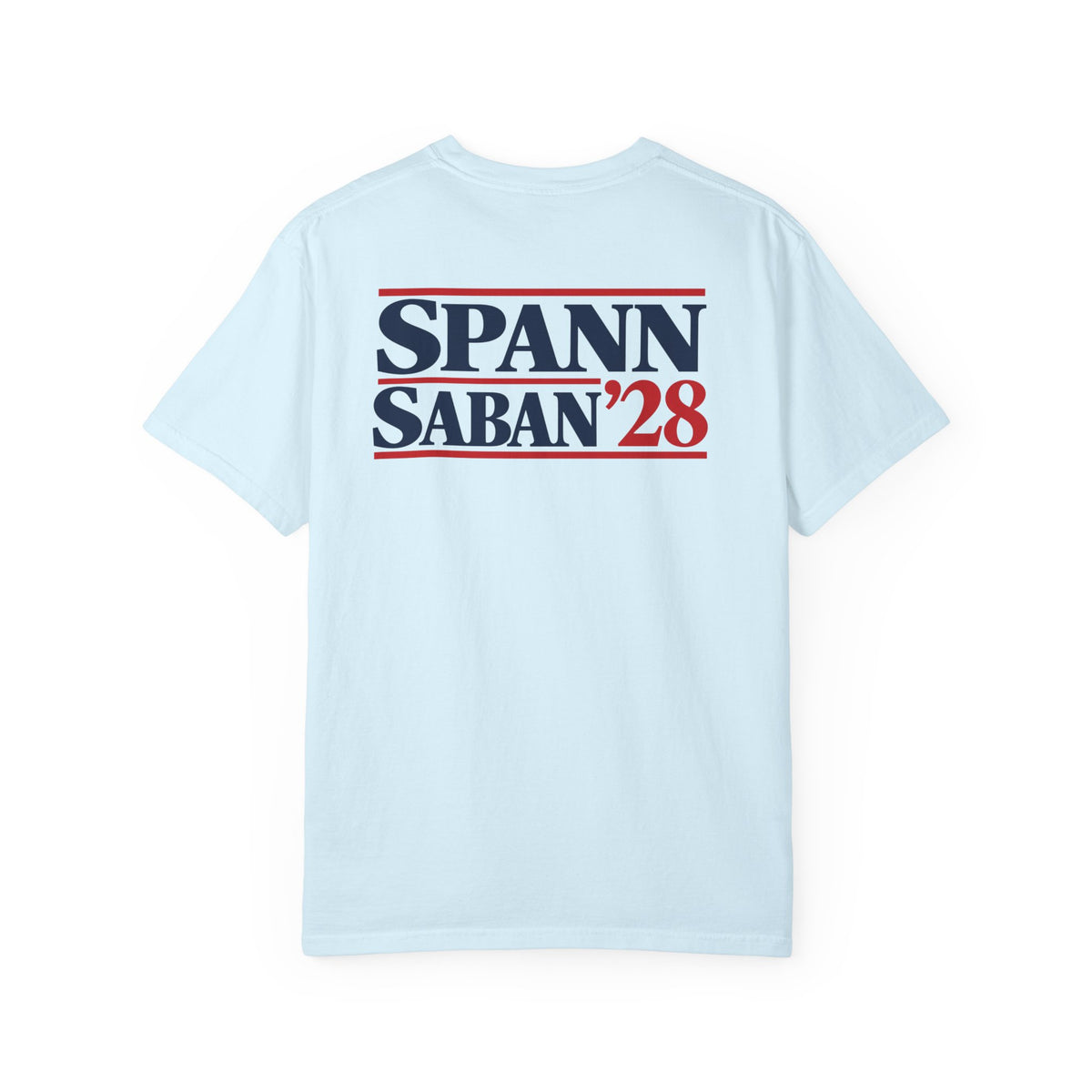 Spann and Saban 2028 Campaign Graphic T-Shirt