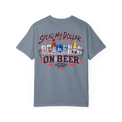 Southern Shore "Spend My Dollar on Beer" T-Shirt