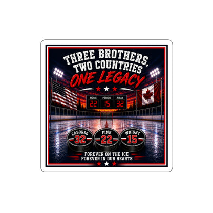 Three Brothers Two Countries One Legacy Hockey Memorial Sticker