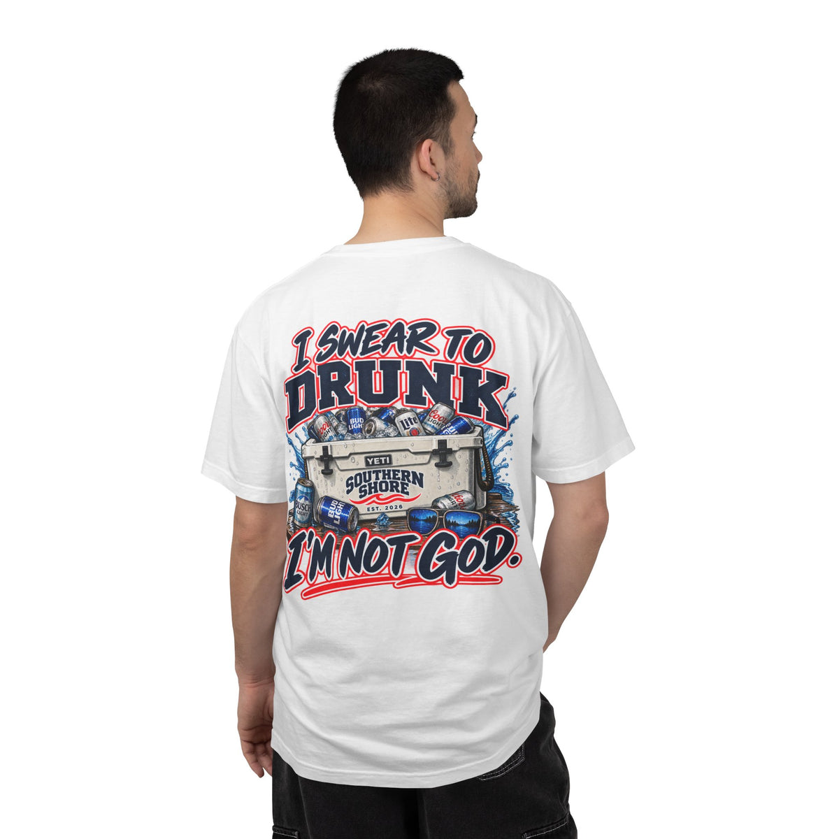 Southern Shore "I Swear to Drunk I'm Not God" Graphic T-Shirt