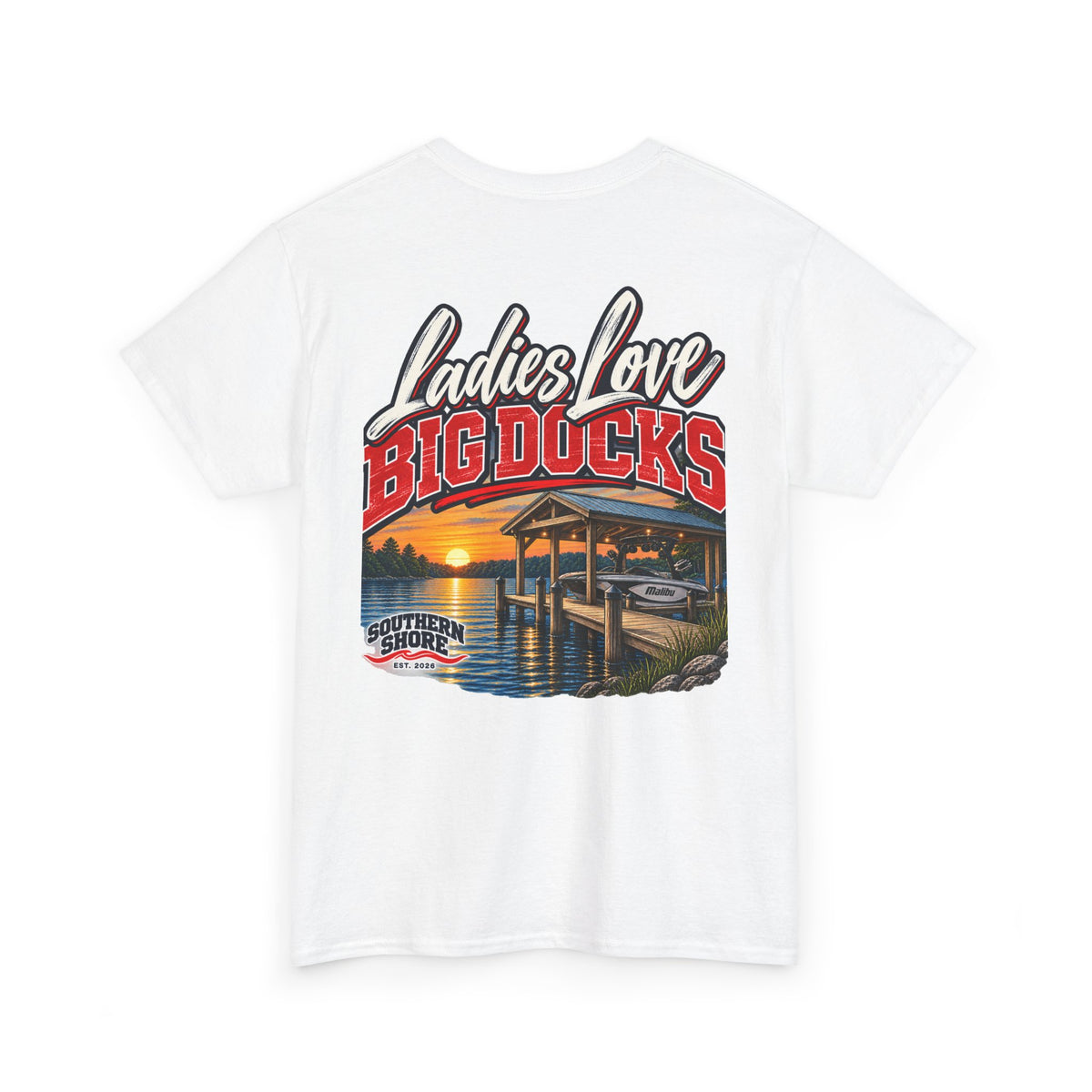 Ladies Love Big Docks T-Shirt — Southern Shore Dock Life Tee