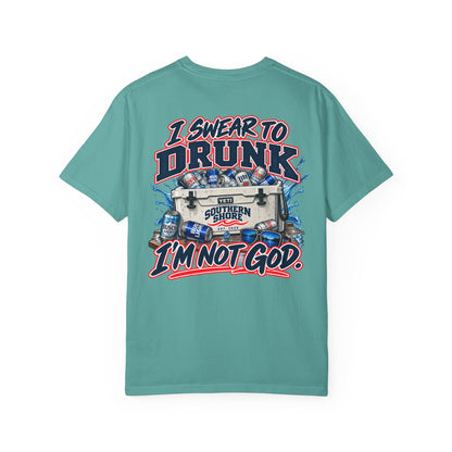 Southern Shore "I Swear to Drunk I'm Not God" Graphic T-Shirt