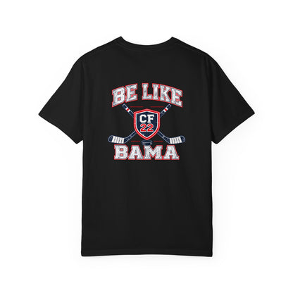 Be Like Bama Hockey Tee — Southern Shores CF22C