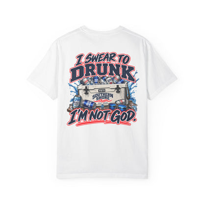 Southern Shore "I Swear to Drunk I'm Not God" Graphic T-Shirt