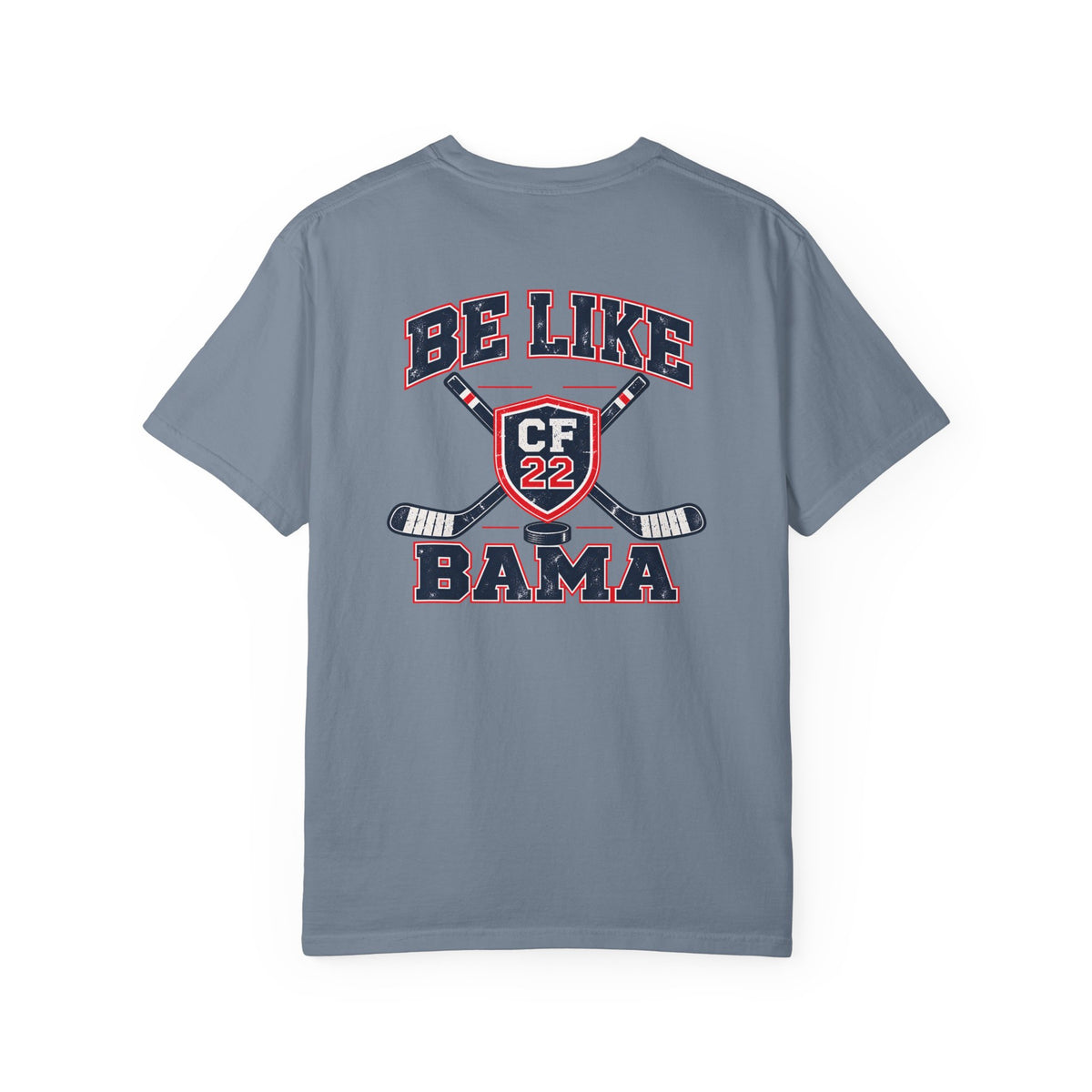 Be Like Bama Hockey Tee — Southern Shores CF22C