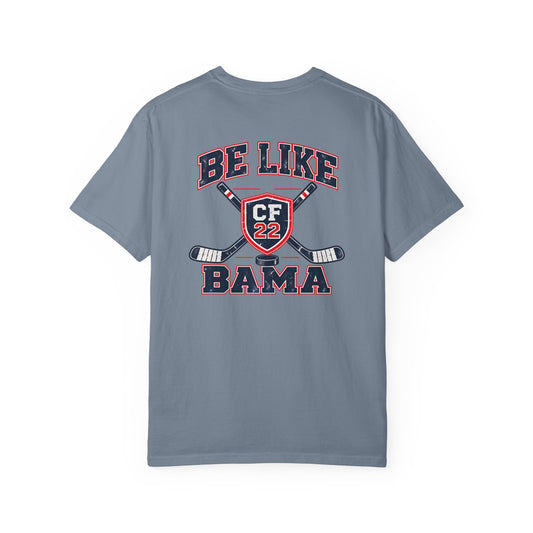 Be Like Bama Hockey Tee — Southern Shores CF22C