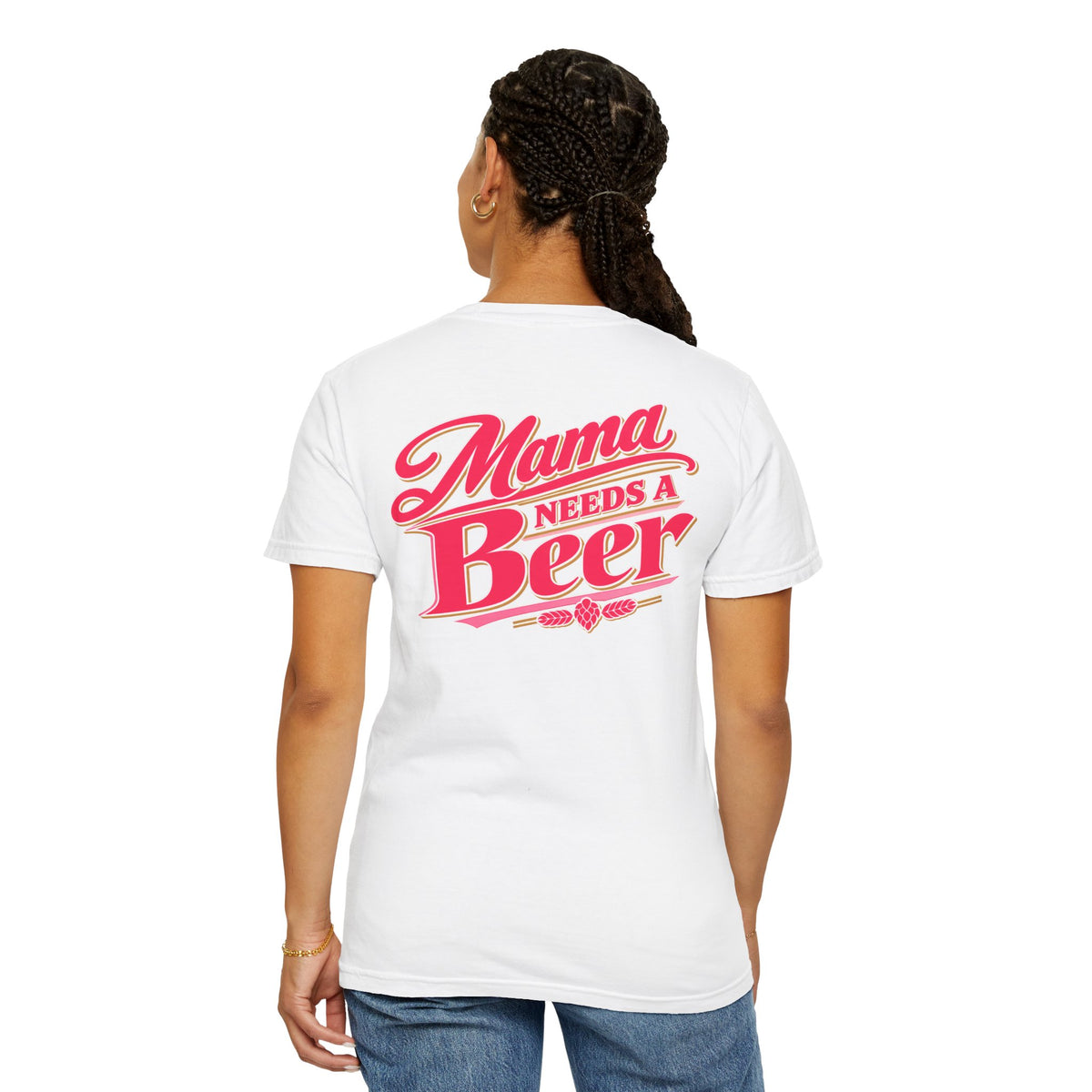 Mama Needs a Beer Graphic T-Shirt