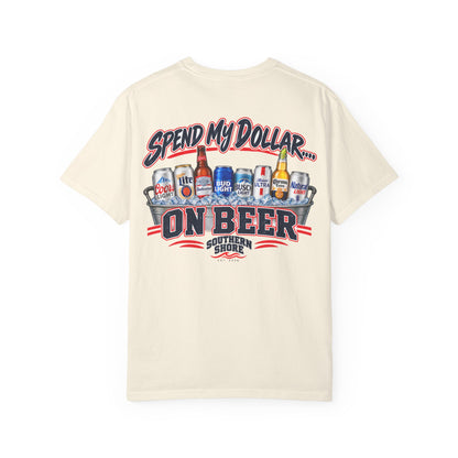 Southern Shore "Spend My Dollar on Beer" T-Shirt
