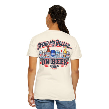 Southern Shore "Spend My Dollar on Beer" T-Shirt