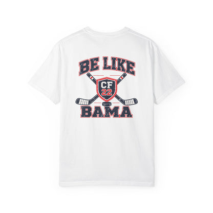 Be Like Bama Hockey Tee — Southern Shores CF22C
