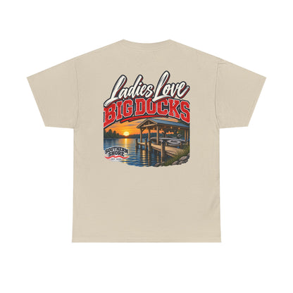 Ladies Love Big Docks T-Shirt — Southern Shore Dock Life Tee