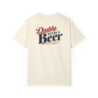 Daddy Needs a Beer T-Shirt — Southern Shore Retro Dad Beer Graphic Tee