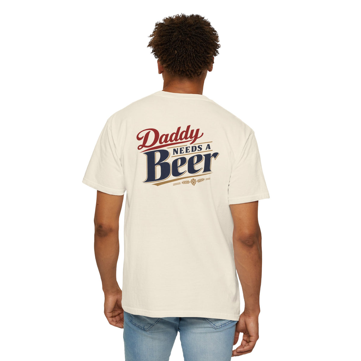 Daddy Needs a Beer T-Shirt — Southern Shore Retro Dad Beer Graphic Tee