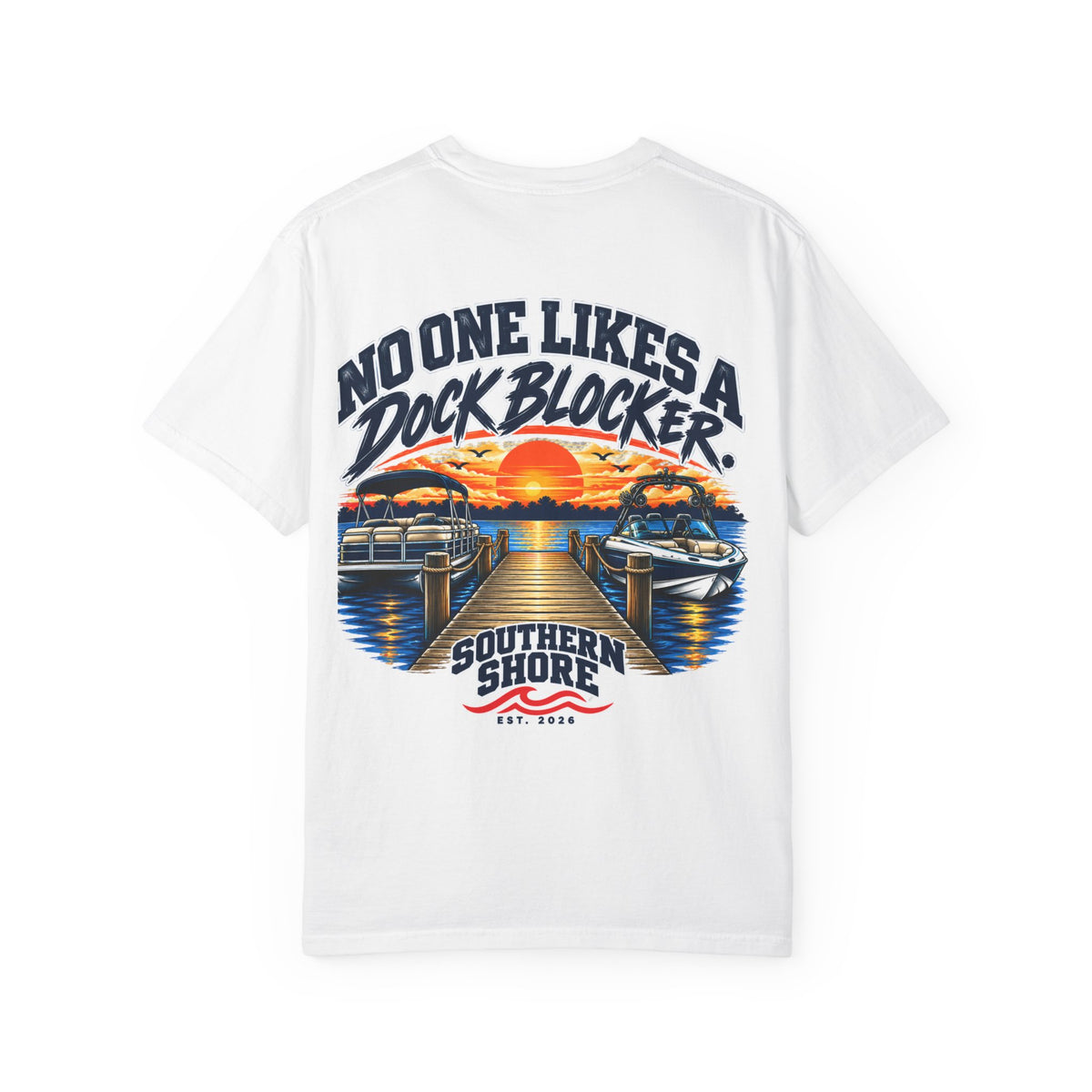 Dock-Blocking Tee — "No One Likes a Dock Blocker" Sunset Marina T-Shirt