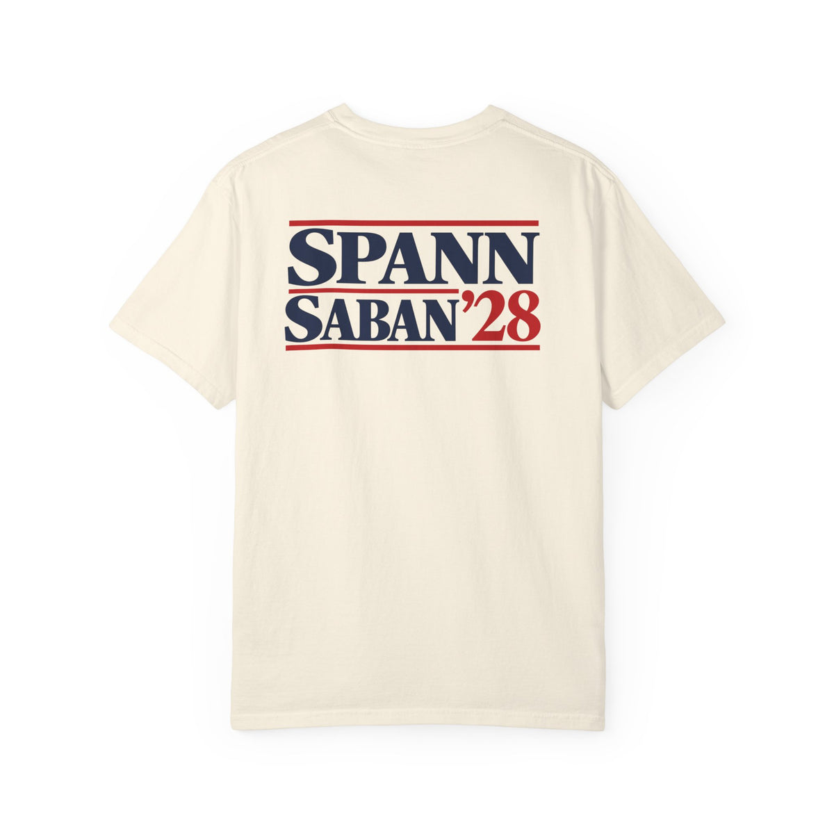 Spann and Saban 2028 Campaign Graphic T-Shirt