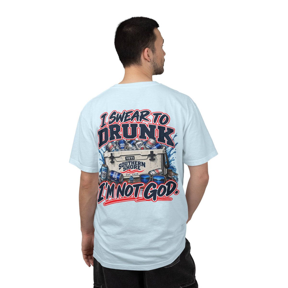 Southern Shore "I Swear to Drunk I'm Not God" Graphic T-Shirt