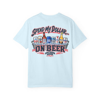 Southern Shore "Spend My Dollar on Beer" T-Shirt