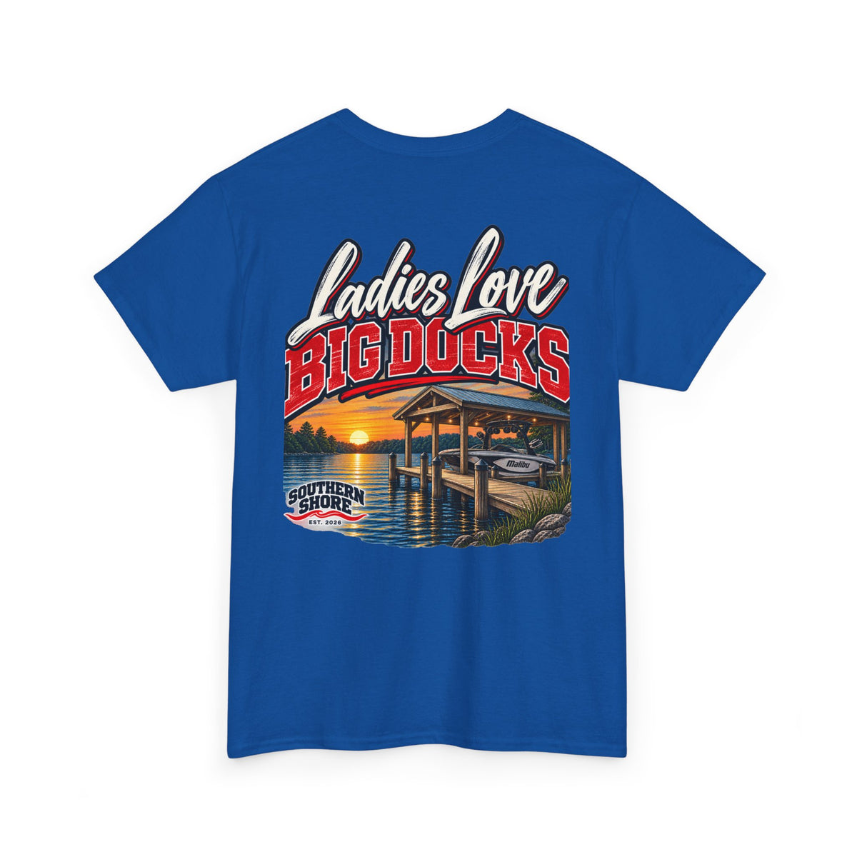Ladies Love Big Docks T-Shirt — Southern Shore Dock Life Tee