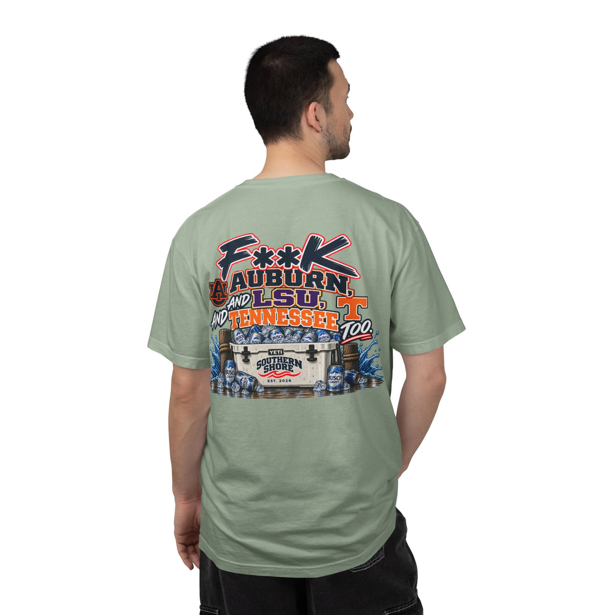 Graphic T‑Shirt — 'F**K Auburn, LSU, and Tennessee Too' Coastal Southern Shore Tee