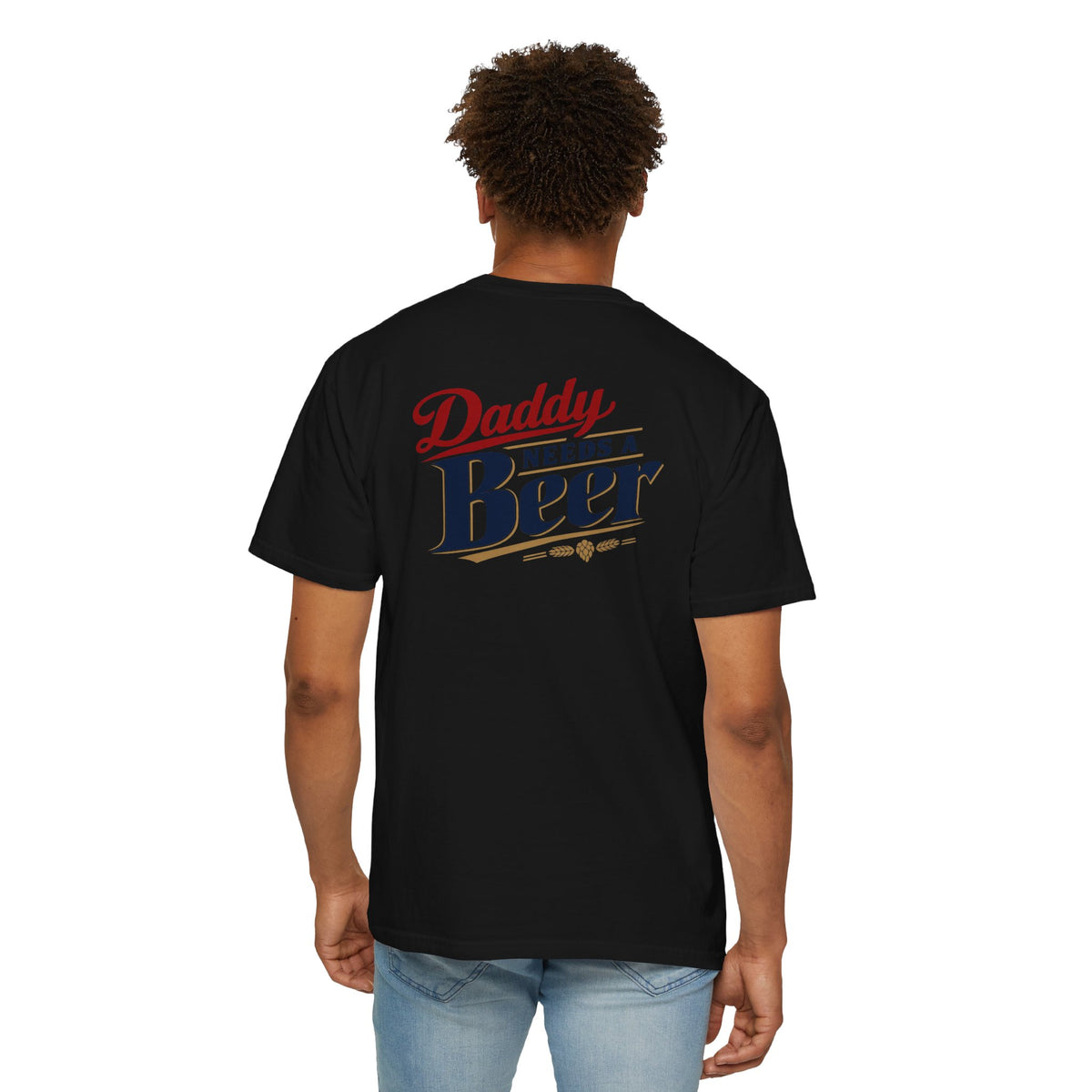 Daddy Needs a Beer T-Shirt — Southern Shore Retro Dad Beer Graphic Tee