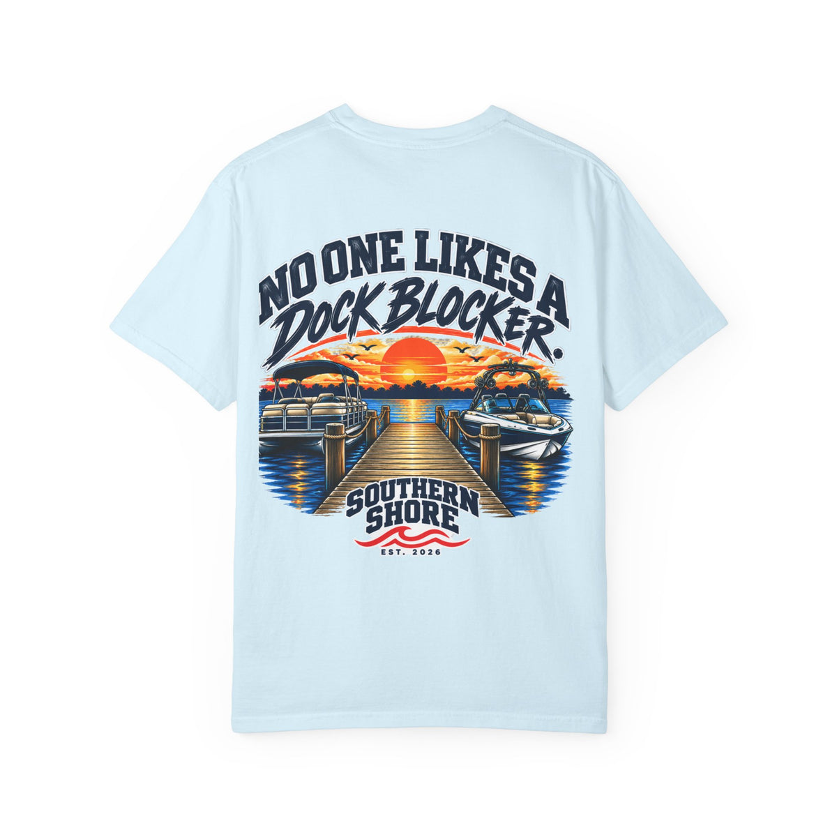 Dock-Blocking Tee — "No One Likes a Dock Blocker" Sunset Marina T-Shirt
