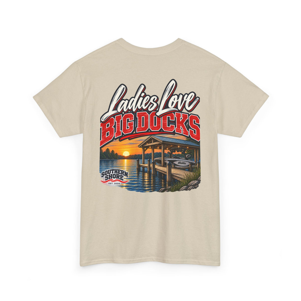 Ladies Love Big Docks T-Shirt — Southern Shore Dock Life Tee