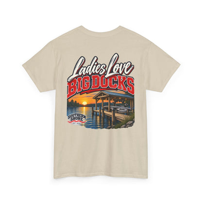 Ladies Love Big Docks T-Shirt — Southern Shore Dock Life Tee