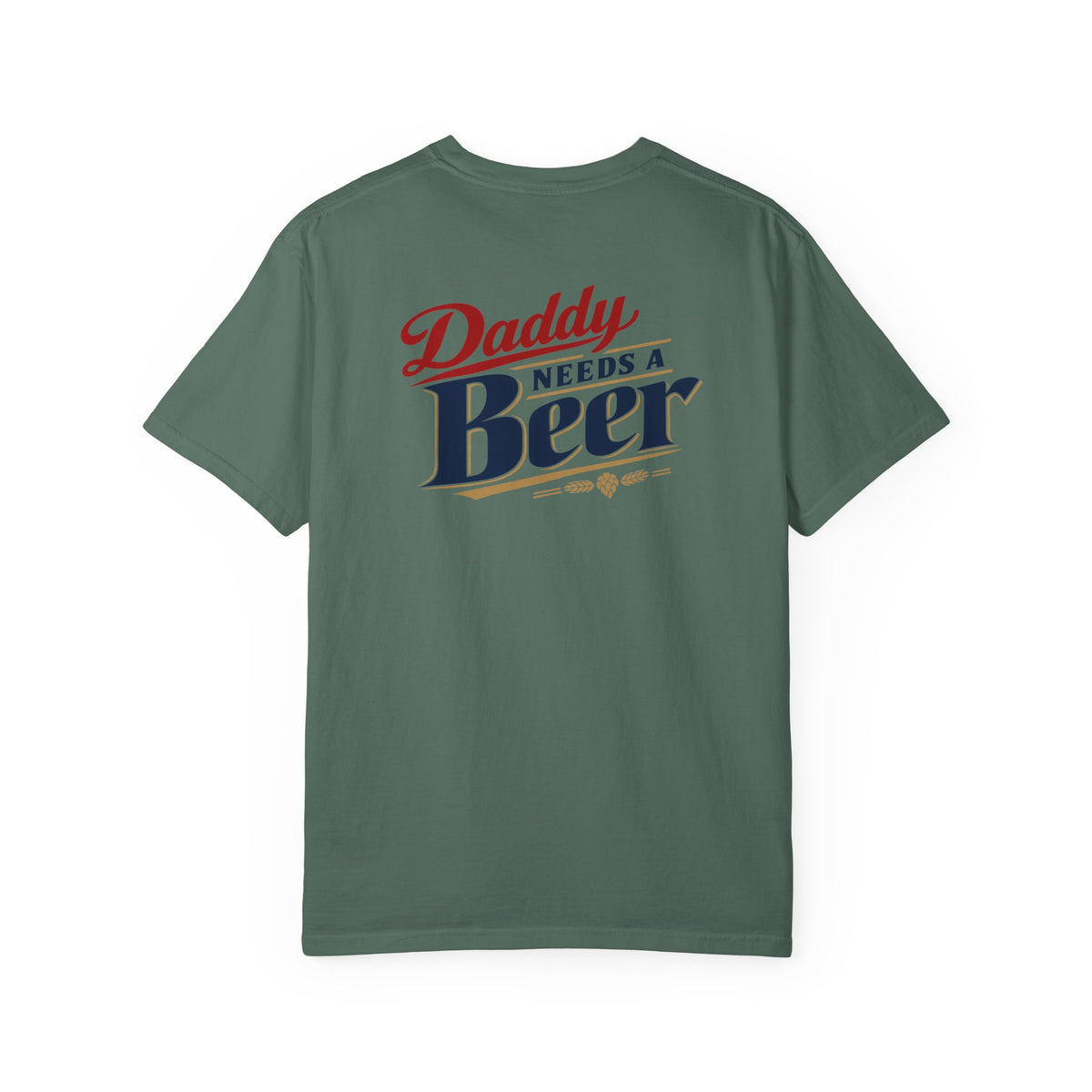 Daddy Needs a Beer T-Shirt — Southern Shore Retro Dad Beer Graphic Tee