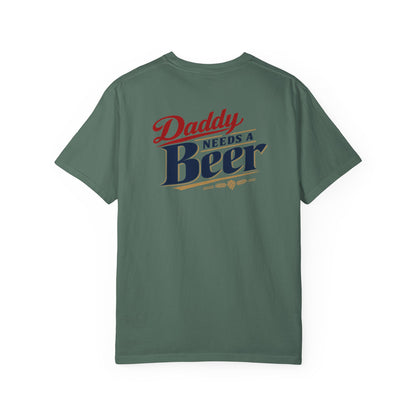 Daddy Needs a Beer T-Shirt — Southern Shore Retro Dad Beer Graphic Tee