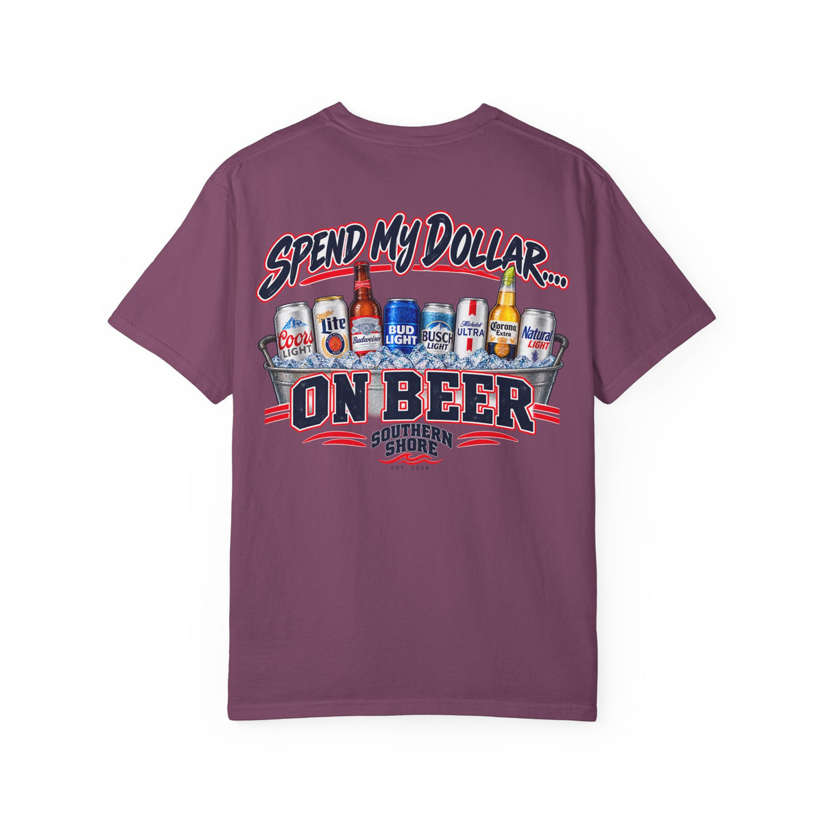 Southern Shore "Spend My Dollar on Beer" T-Shirt