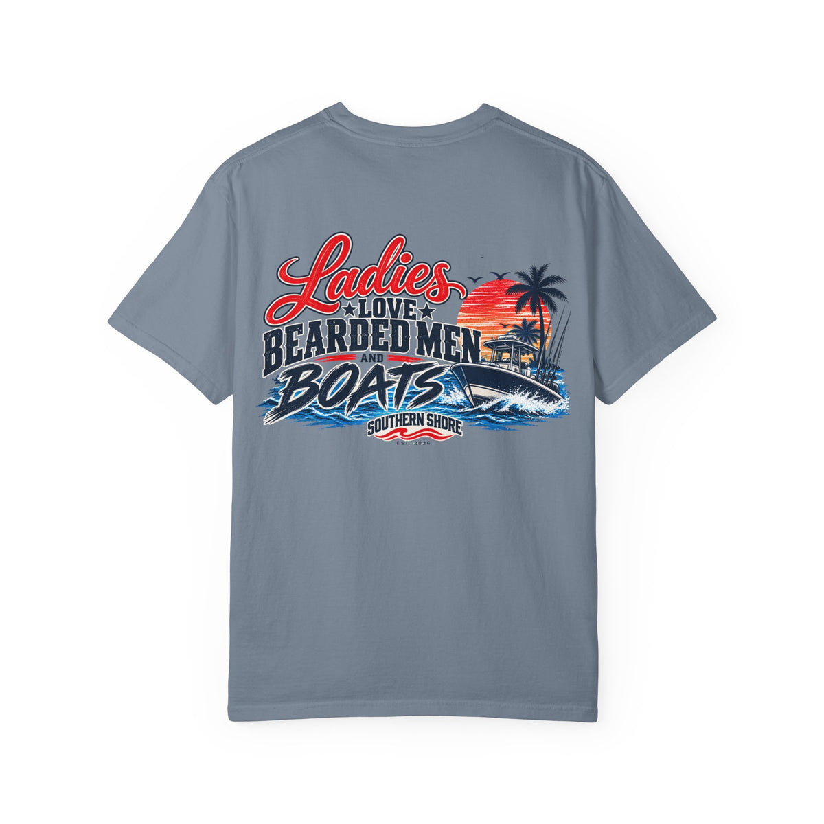Ladies Love Bearded Men and Boats T-Shirt — Southern Shore Beach Tee