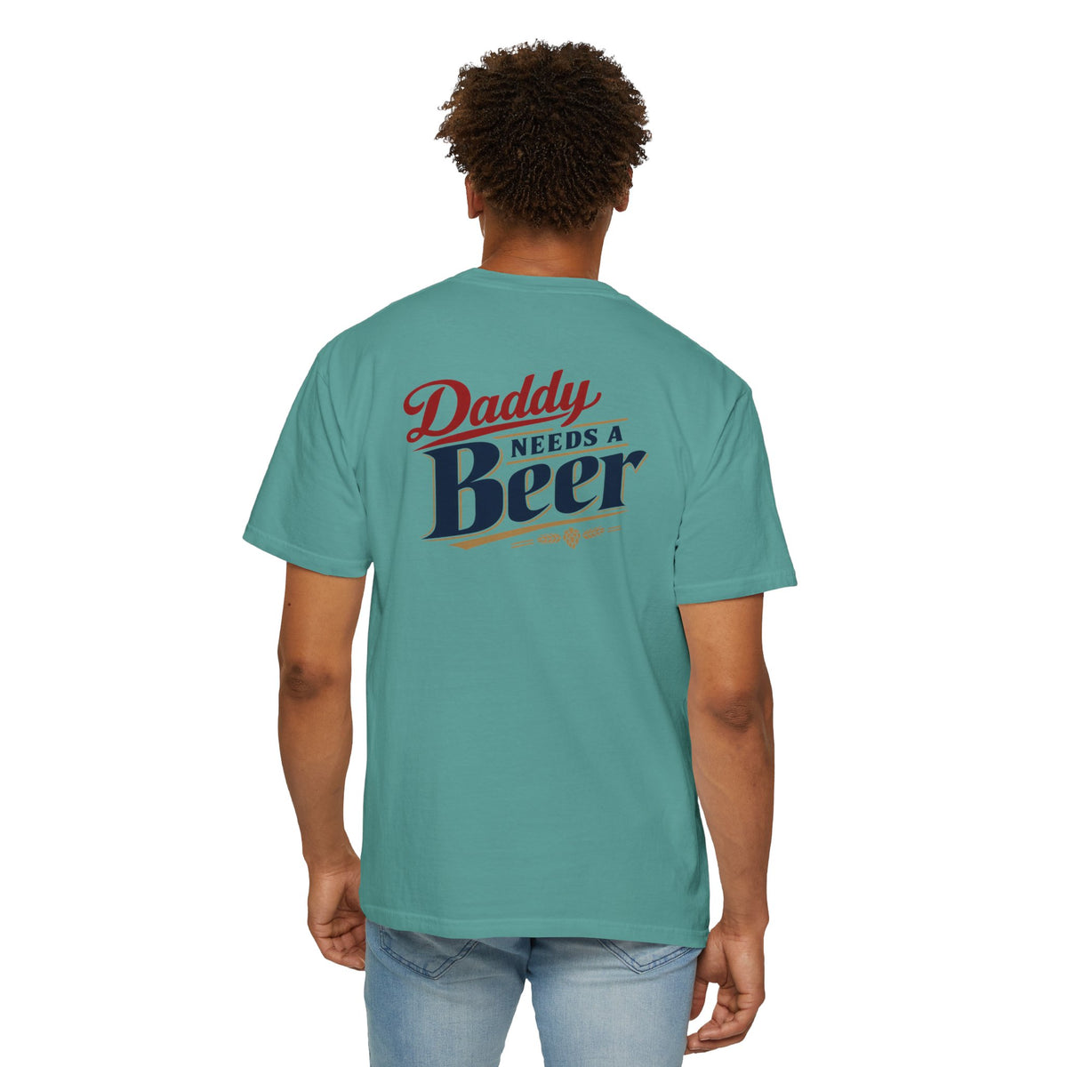 Daddy Needs a Beer T-Shirt — Southern Shore Retro Dad Beer Graphic Tee