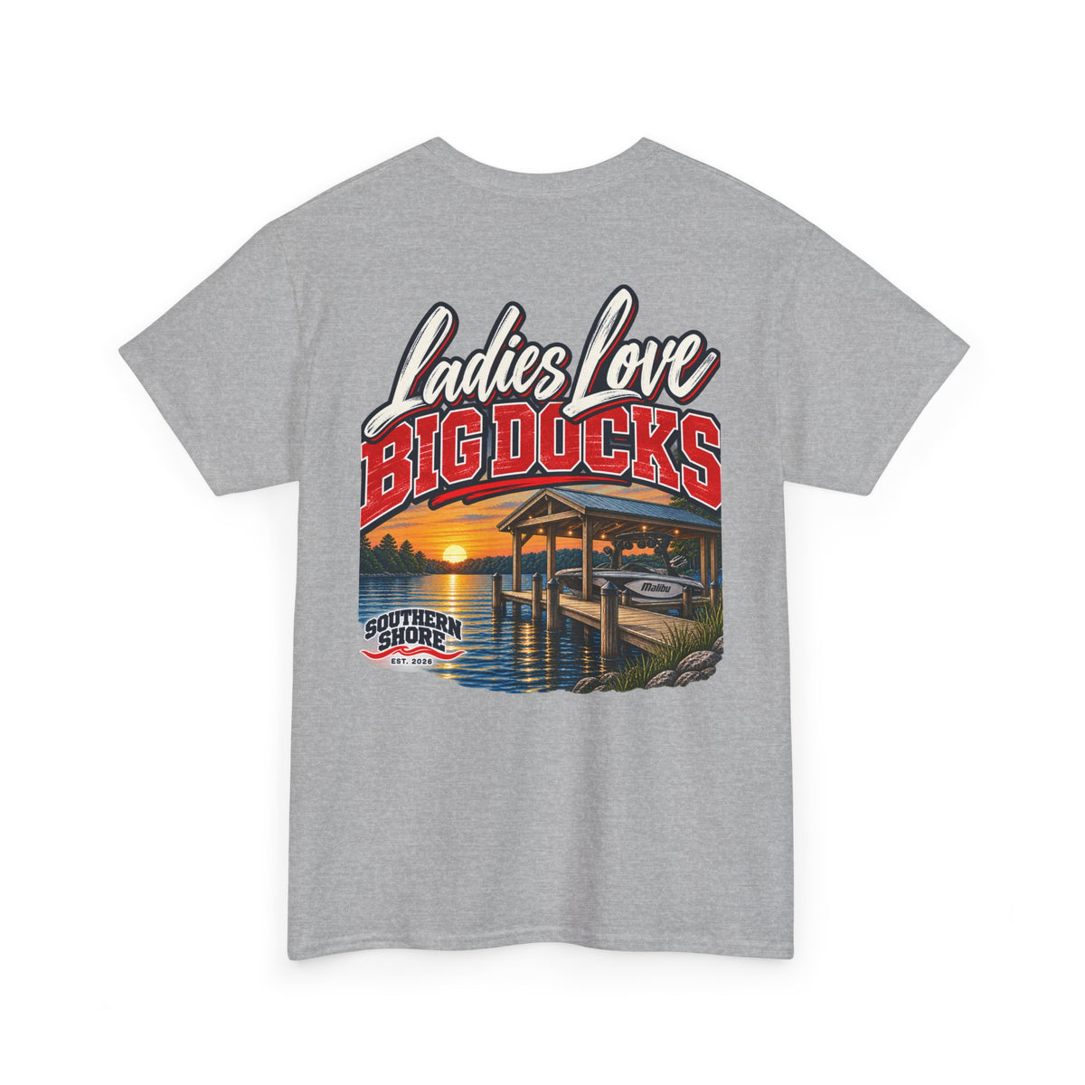 Ladies Love Big Docks T-Shirt — Southern Shore Dock Life Tee